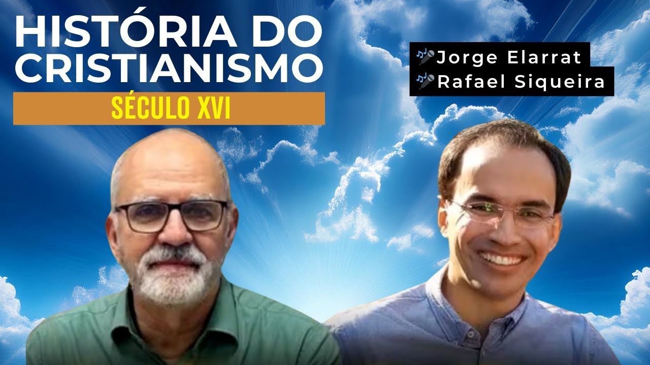História do Cristianismo - Século XVI
