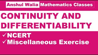 Miscellaneous Exercise || Continuity & Differentiability || NCERT Chapter 5 || CBSE Class XII