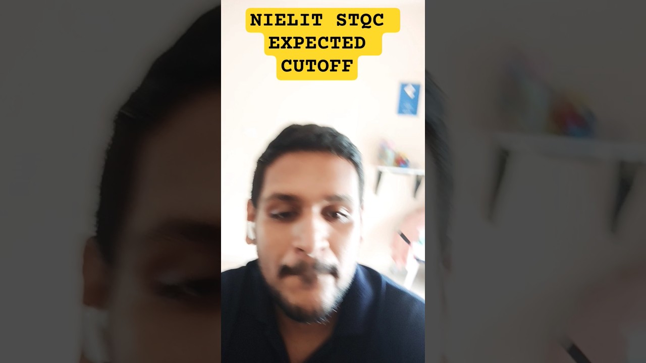 NIELIT STQC SCIENTIFIC ASSISTANT EXPECTED CUTOFF 2025 | SUBMIT YOUR RESPONSES HERE
