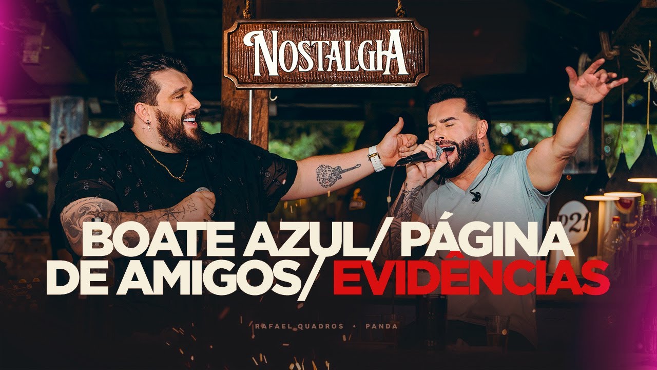 Rafael Quadros e Panda - Boate Azul/Página de amigos/Evidências (Dvd Nostalgia)