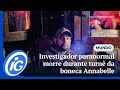Investigador Paranormal Morre Durante Turnê Da Boneca Annabelle Investigador Paranormal Morre Durante Turnê Da Boneca Annabelle