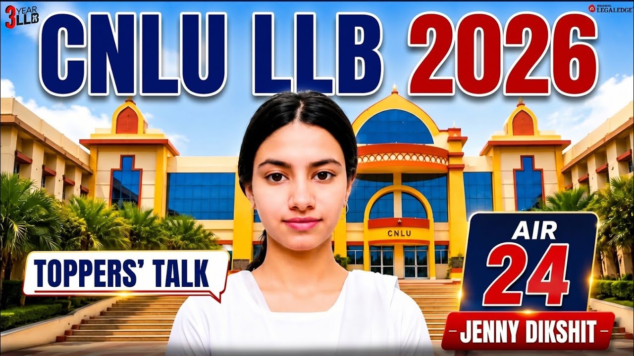 Llb Topper CNLU LLB 2026 AIR 24 | Jenny’s Toppers Talk | Preparation Strategy ...