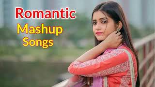 Romantic Mashup Songs || Hindi songs || #romanticsong