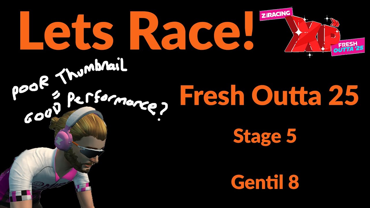 Zwift Fresh Outta 25 Stage 5 - Gentil 8
