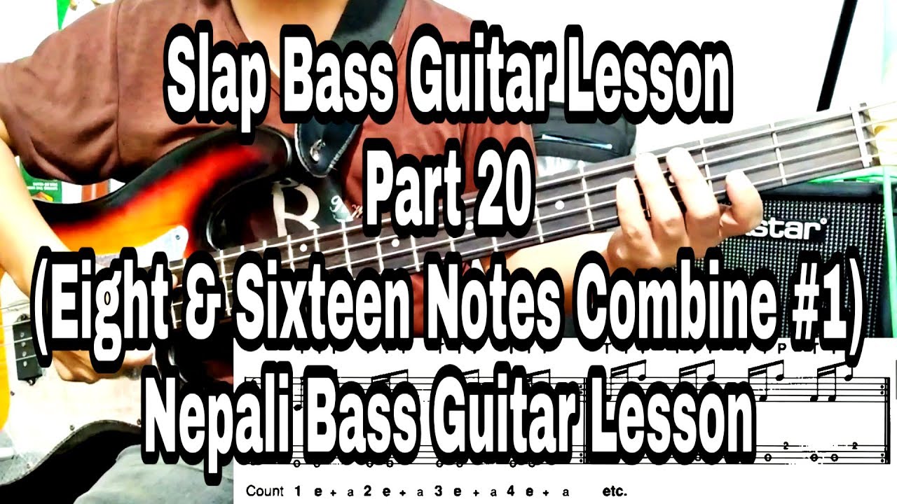 Slap Bass Guitar Lesson Part 20 (Eight & Sixteen Notes #1) | Nepali ...