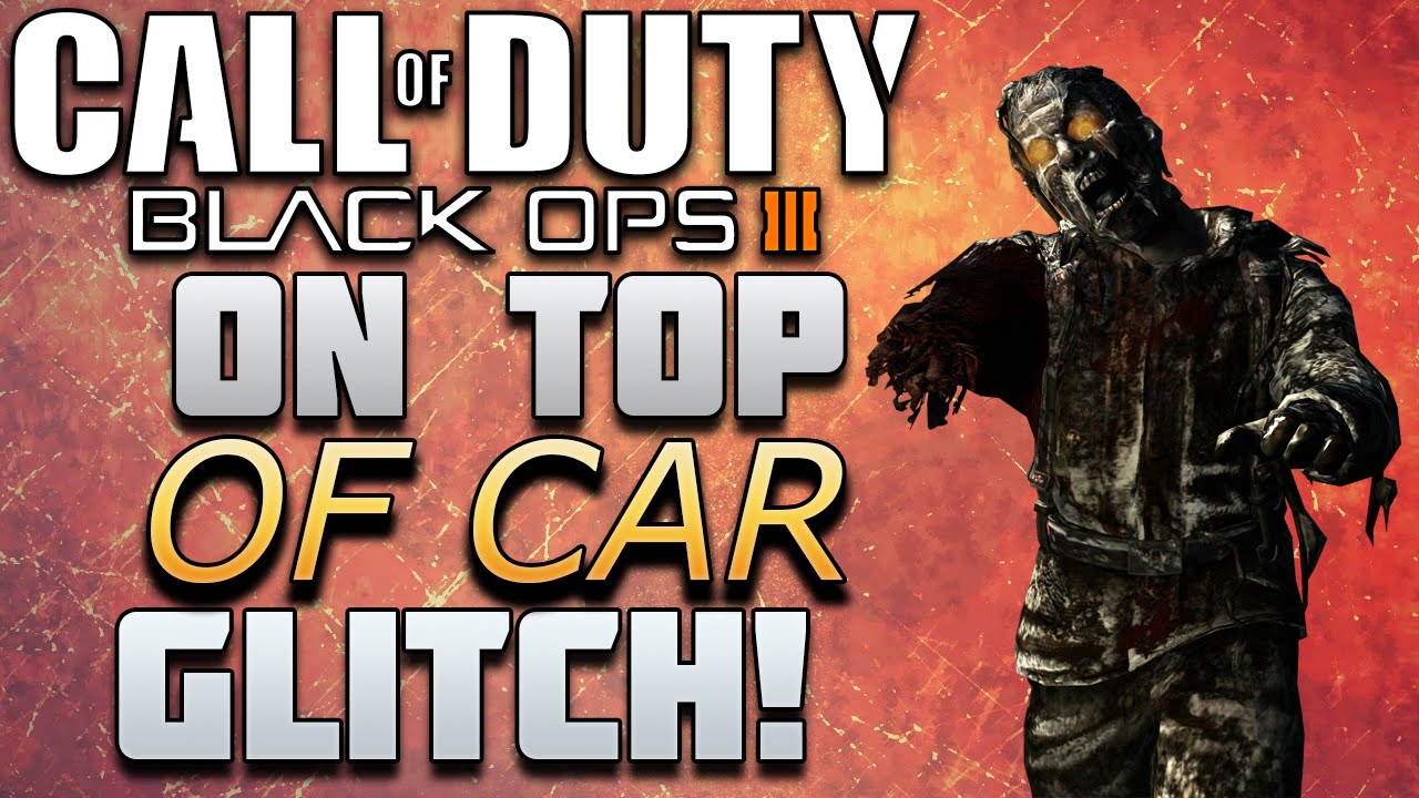 Black Ops 3 Zombie Glitches: Shadows Of Evil On Top Of Car! (BO3 Zombie Glitches)