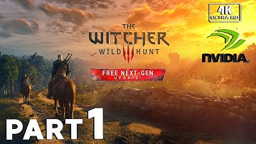THE WITCHER 3 Next Gen Upgrade Gameplay Walkthrough Part 1 FULL GAME [4K 60FPS PC] - No Commentary