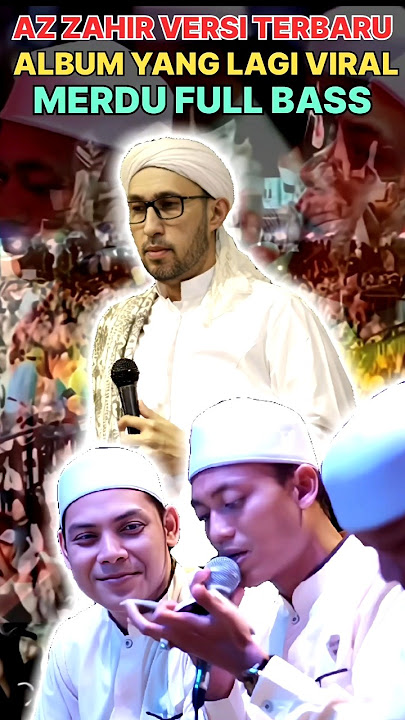 Download lagu AZ ZAHIR ALBUM SHOLAWAT VERSI TERBARU ALBUM YANG LAGI VIRAL MERDU FULL BASS #sholawat #syekhermania