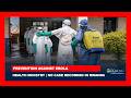 Health Ministry discusses prevention measures against Ebola || No case recorded in Rwanda