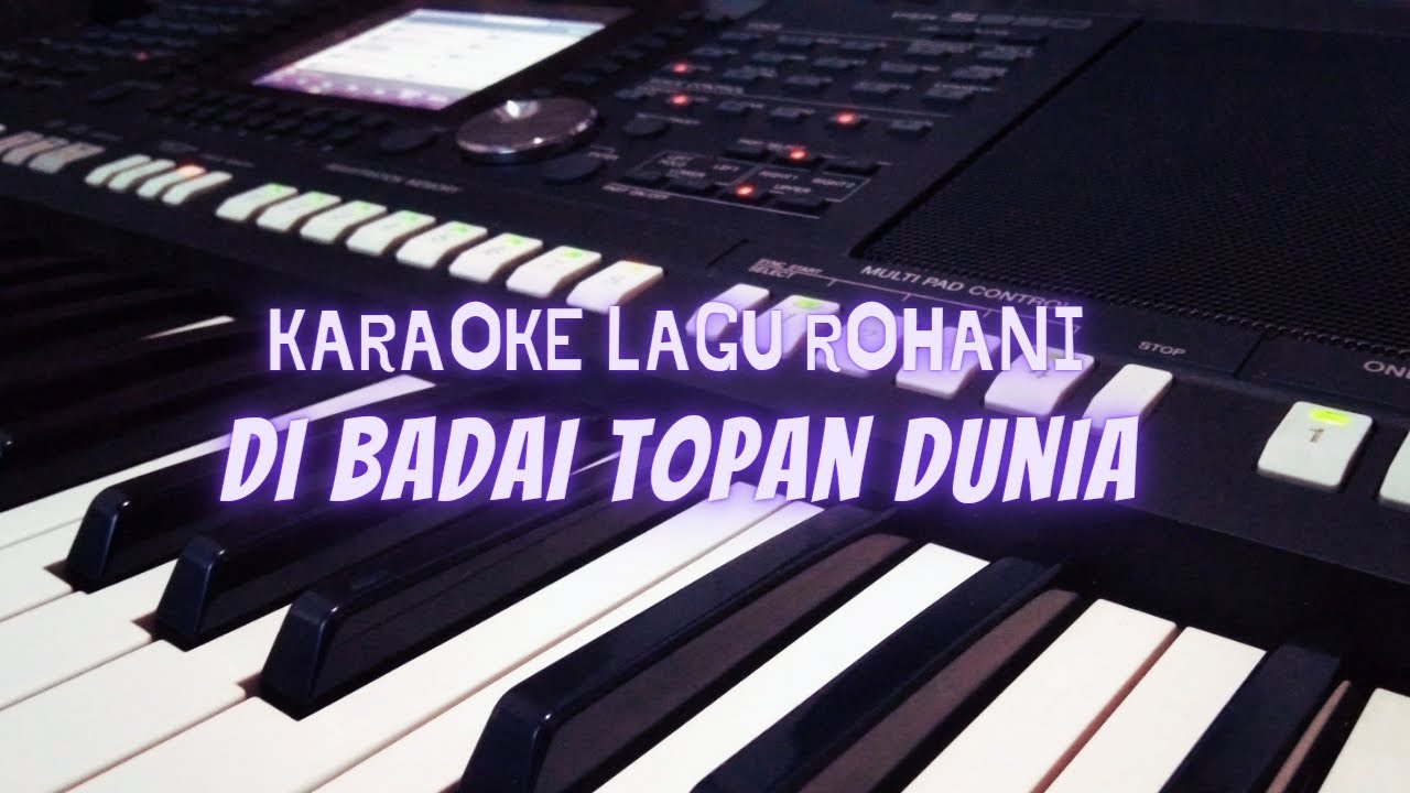 KJ. 440 Di Badai Topan Dunia ( Karaoke lagu Rohani)