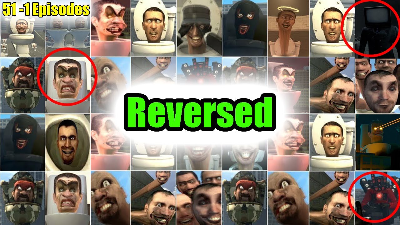 Skibidi Toilet 51-1 Reverse All Episodes