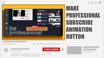 Make A Professional Youtube Subscribe Button || By Kinemaster || 2021