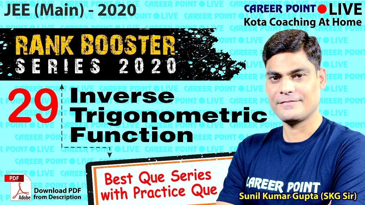 Inverse Trigonometric Function Video Lectures | Rank Booster | JEE Main 2020 | SKG Sir | CP JEE