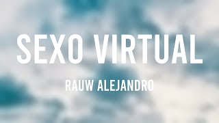 Sexo Virtual - Rauw Alejandro [Letra]