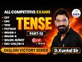 English Victory Series | Tense Class-12 | English Grammar | All Rajasthan Exams | D. Kuntal Sir
