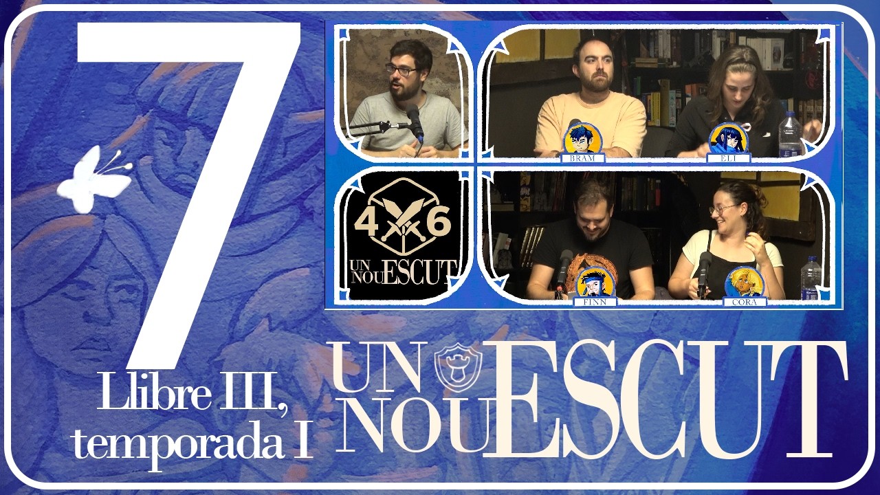 4d6 - Un Nou Escut || 3x07 - Revolució