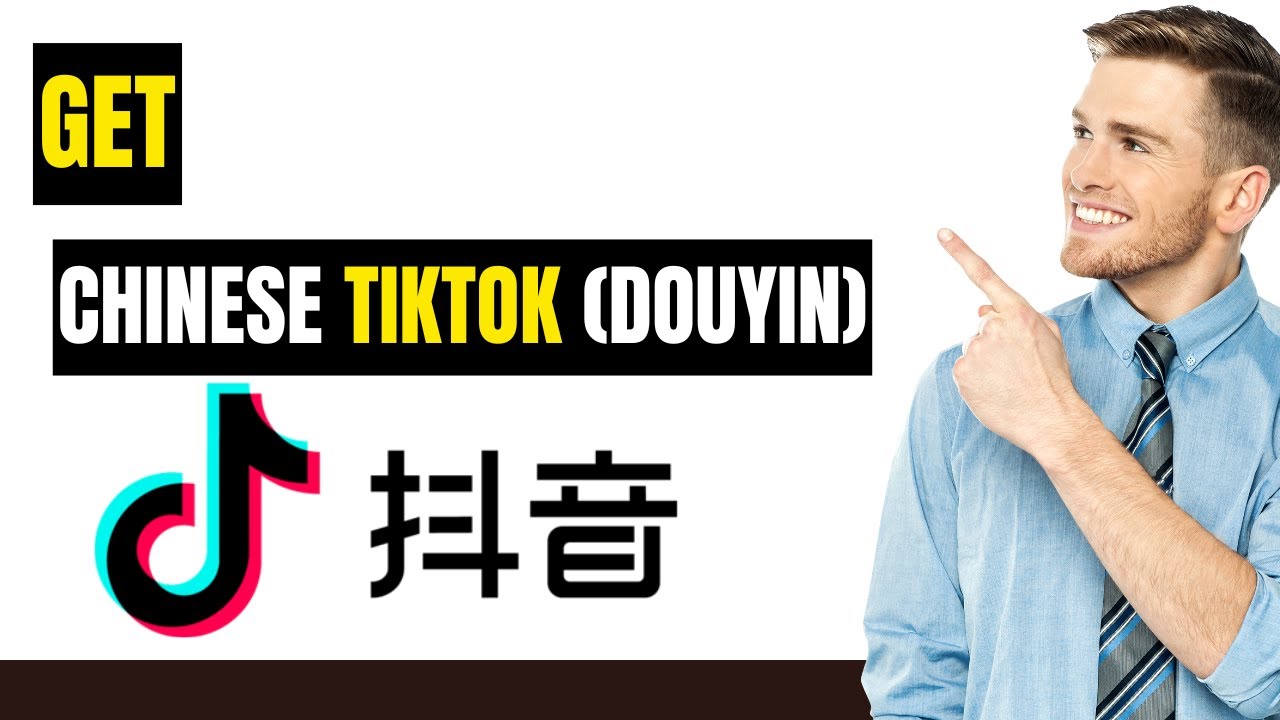 How to Download Chinese TikTok (Douyin) on Android & iPhone | 2025 Full Tutorial