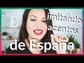 Mexicana IMITANDO algunos ACENTOS de ESPAÑA | Ande Asiul