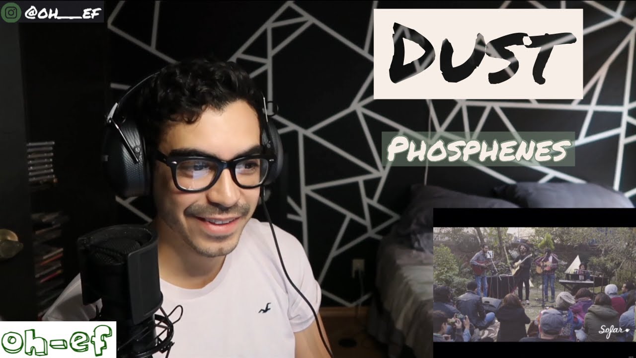 Phosphenes Dust Live REACTION YouTube