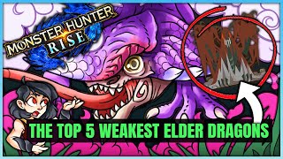 The Top 5 Weakest Worst Elder Dragons in All of Monster Hunter! (Fun/Discussion/Lore)