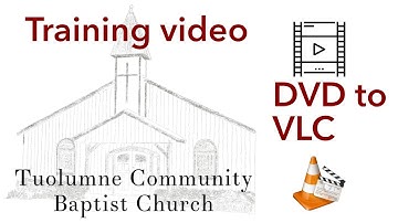 Training Video: Playing a DVD though VLC