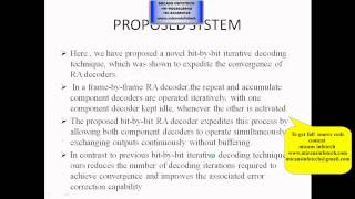 Bit-by-Bit Iterative Decoding Expedites theConvergence of Repeat Accumulate Decoders