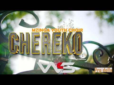 CHEREKO Mzinga Youth Choir MYC 