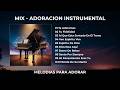 1 HORA - ADORACION INSTRUMENTAL | MUSICA PARA ORAR Y MEDITAR | SIN ANUNCIOS