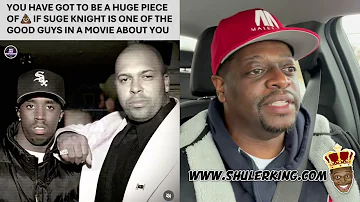 Comedian Shuler King - Diddy Documentary Made Suge Look Like The Good Guy