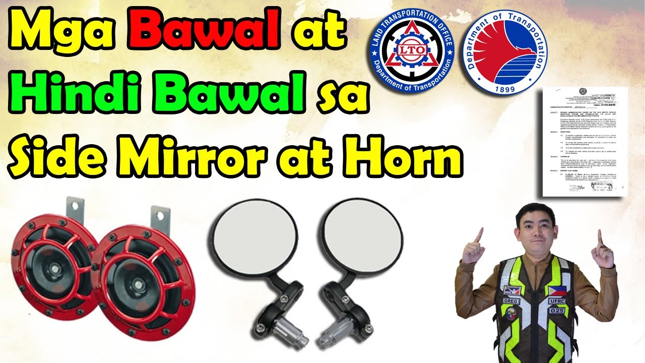 SIDE MIRROR AT HORN | MGA BAWAL AT HINDI BAWAL