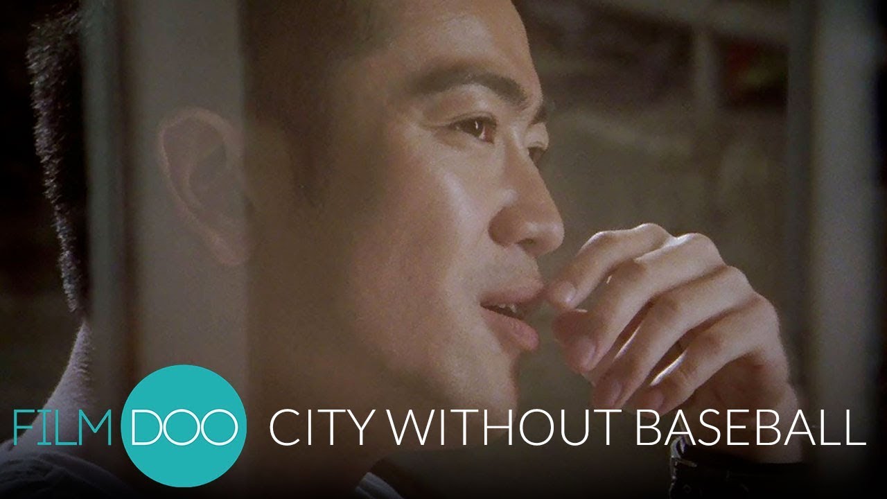 CITY WITHOUT BASEBALL - Hong Kong Drama - FilmDoo