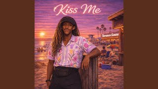 Kiss Me