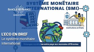 Le système monétaire international | Banque de France