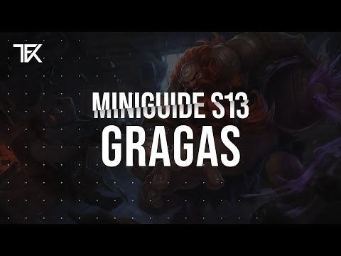 Gragas Miniguide S13