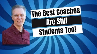 The Best Coaches Are Still Students Audio Barnyard Bytes