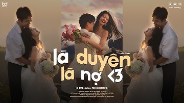 Là Duyên Là Nợ (Lofi Ver.) - Lê Đức x Luna ft. Tiêu Minh Phụng / Lyrics Video