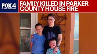 Fatal Parker County fire kills mother, two children