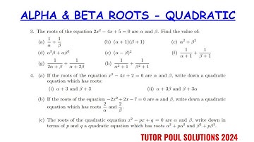 ALPHA & BETA ROOTS - QUADRATIC EQUATIONS