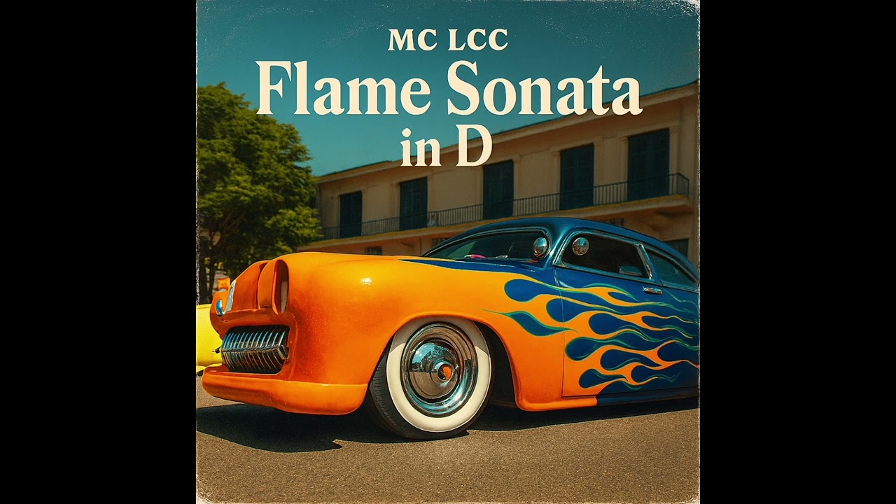 MC LCC – Flame Sonata in D 