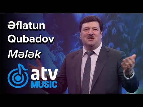 Əflatun Qubadov - Mələk  (7 Canlı)