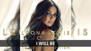 LEONA LEWIS - I WILL BE LYRICS