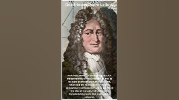who is Gottfried Wilhelm Leibniz #shortsvideo #shorts