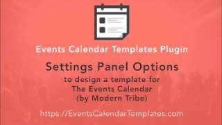 The Events Calendar Shortcode & Templates Plugin Settings Panel - Tutorial