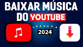 COMO BAIXAR MÚSICA DO YOUTUBE NO CELULAR