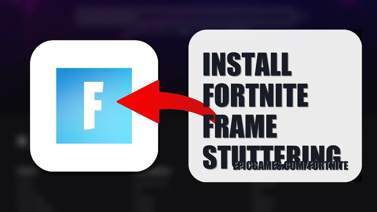 How To Install Fortnite Frame Stuttering 2025 (QUICK FIX) (2026)