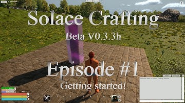 Solace Crafting S1 E1 Getting Started
