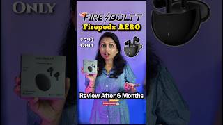 6 Months Ke Baad Firepods AERO Review | Kya Ye Budget TWS Abhi Bhi Smart Buy Hai