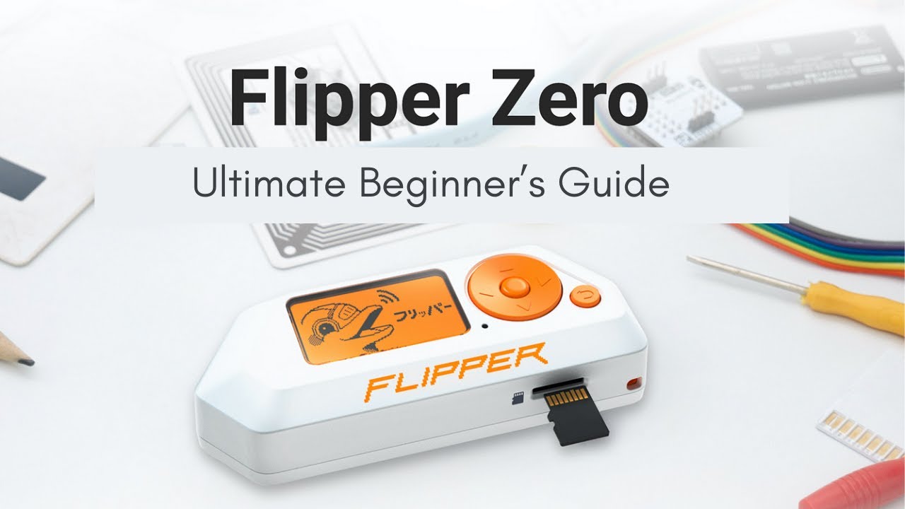 The Ultimate Flipper Zero Course Learn, Hack, Innovate