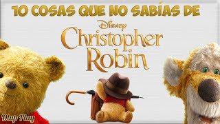 10 Cosas que no sabías de Christopher Robin: un reencuentro inolvidable