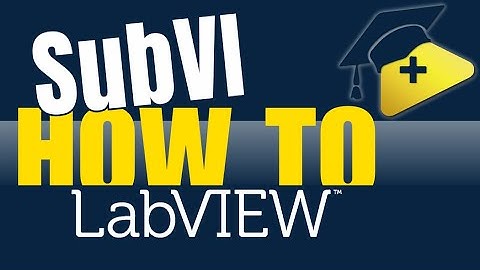 How to create subVI in LabVIEW